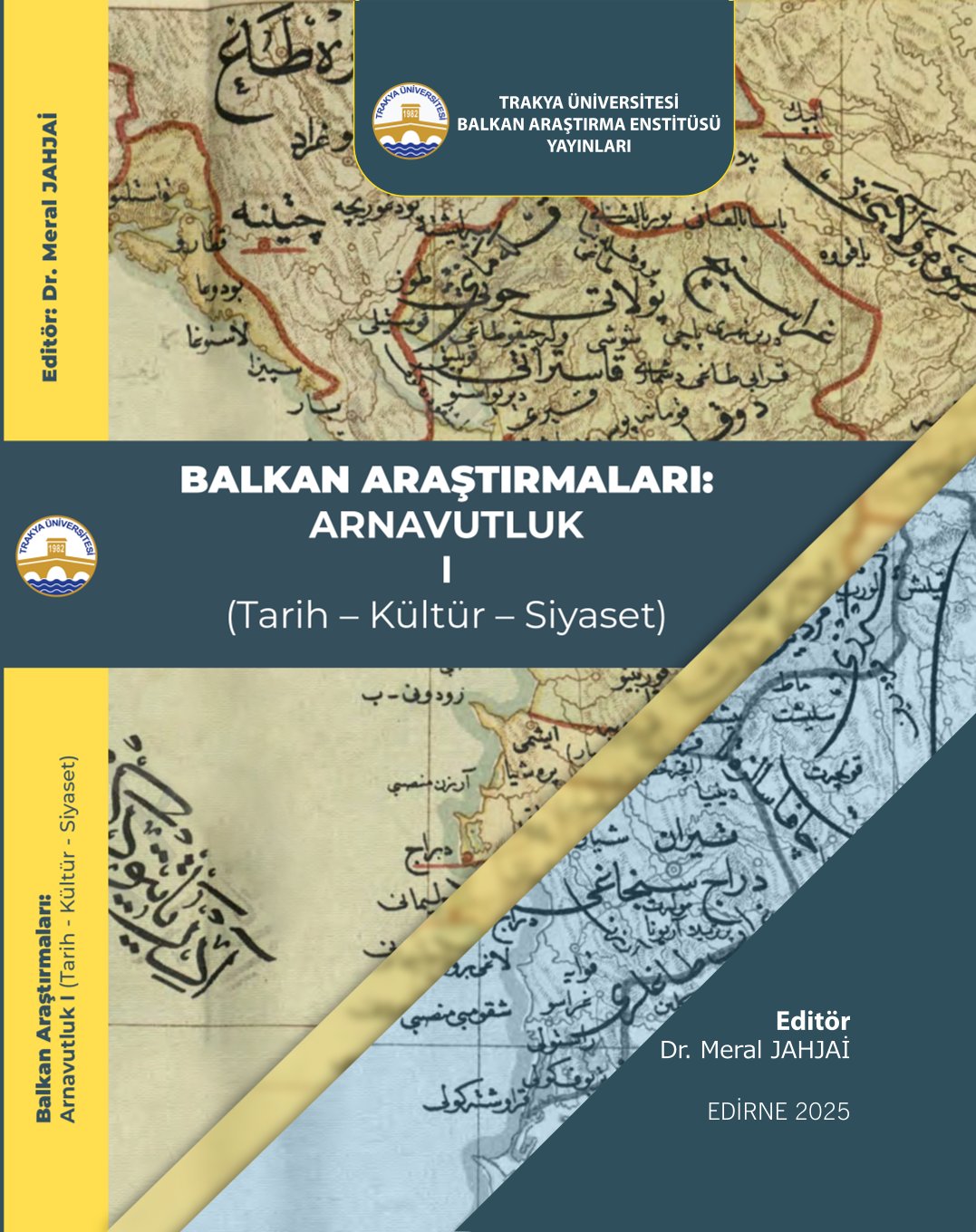 BALKAN ARAŞTIRMALARI:  ARNAVUTLUK I 